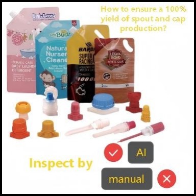 How to ensure a 100% yield of spout and cap production?